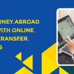 How to Send Money Abroad Easily with Online Transfer Services