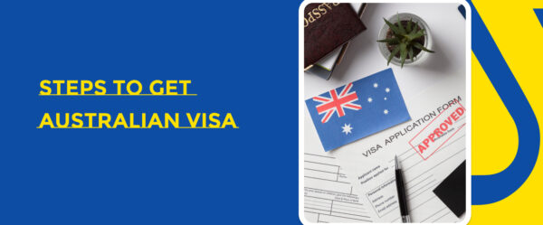 Step-by-Step Guide to Getting an Australian Visa